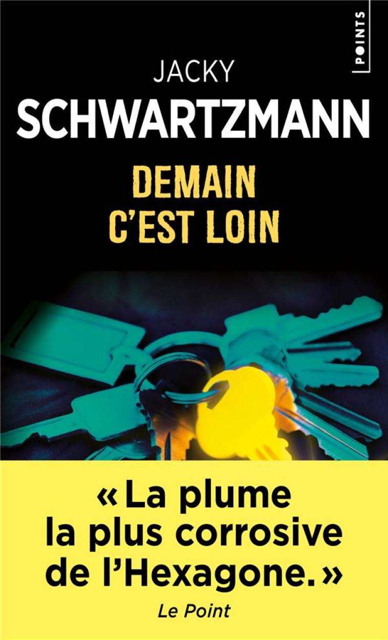 DEMAIN C'EST LOIN - SCHWARTZMANN JACKY - POINTS