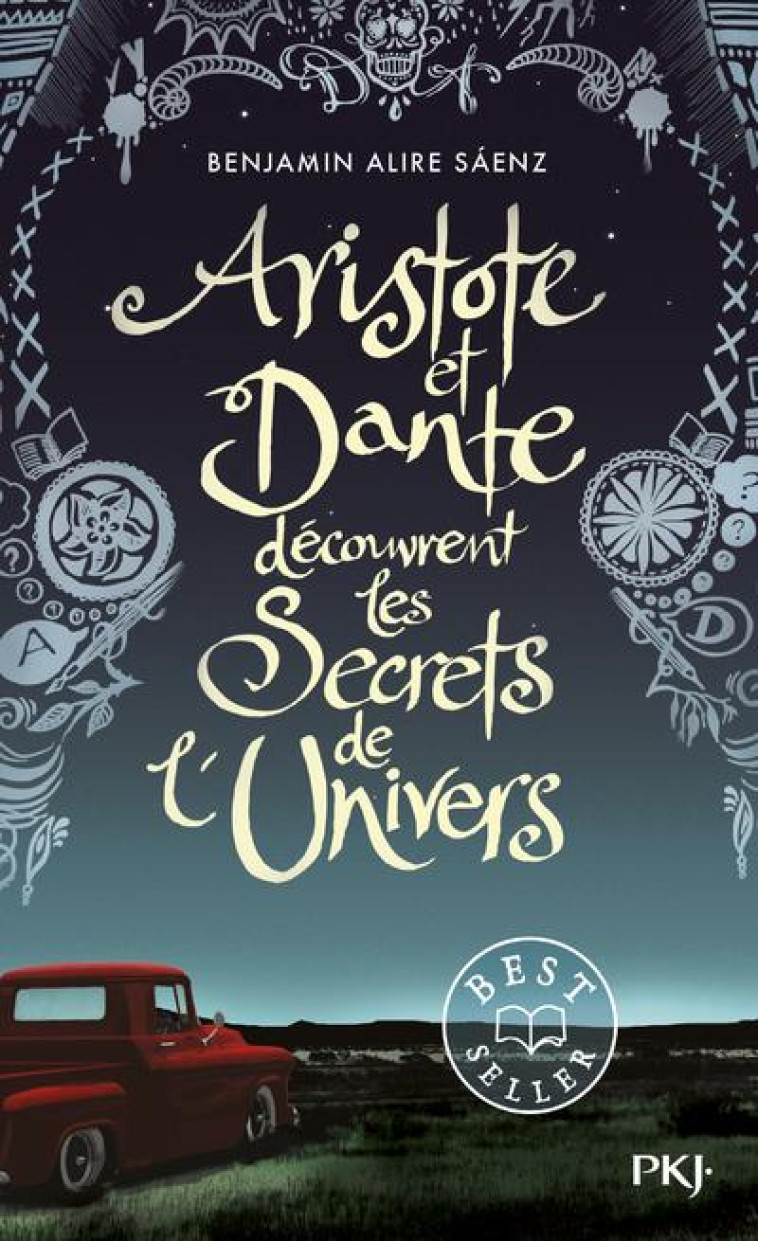 ARISTOTE ET DANTE DECOUVRENT LES SECRETS DE L'UNIVERS - ALIRE SAENZ BENJAMIN - POCKET