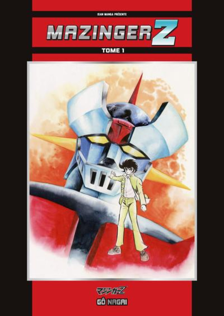 ISAN MANGA FONDATIONS - MAZINGER Z T01 - NAGAI GO - ISAN MANGA