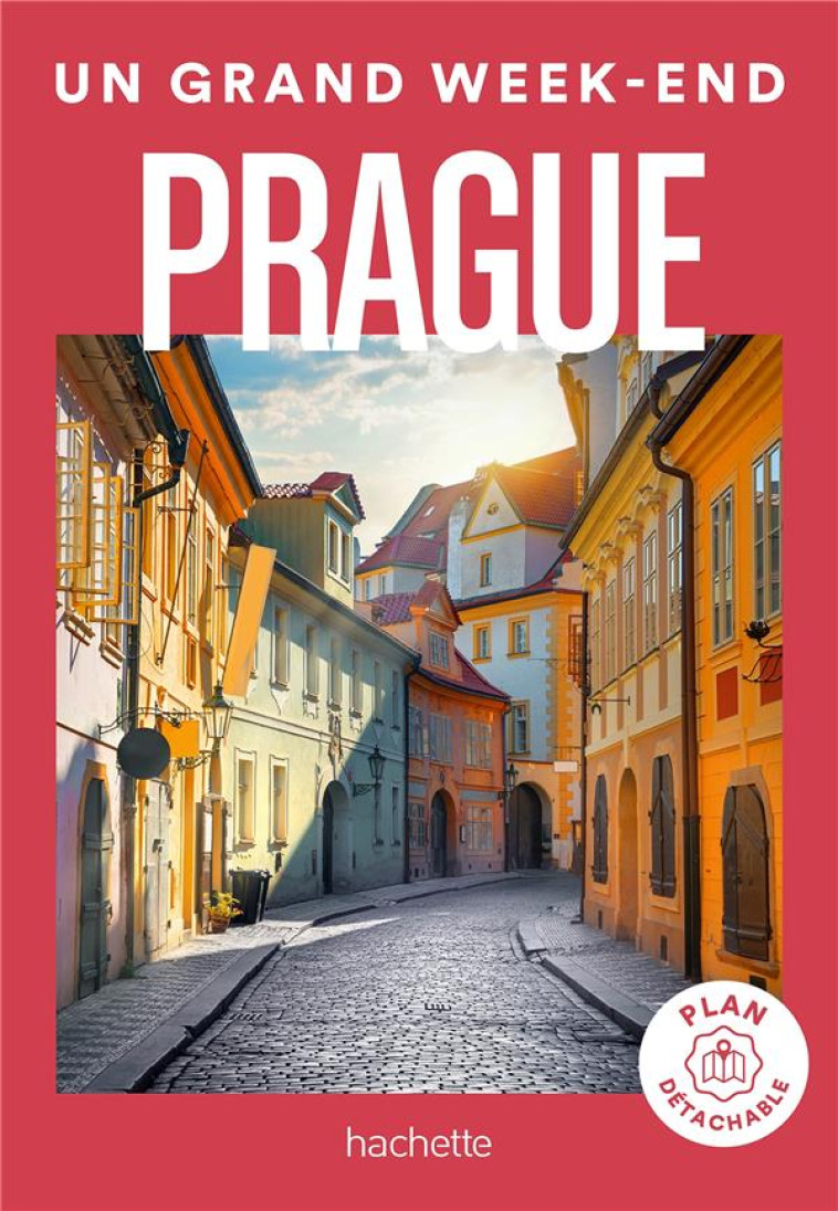 PRAGUE. UN GRAND WEEK-END - COLLECTIF - HACHETTE