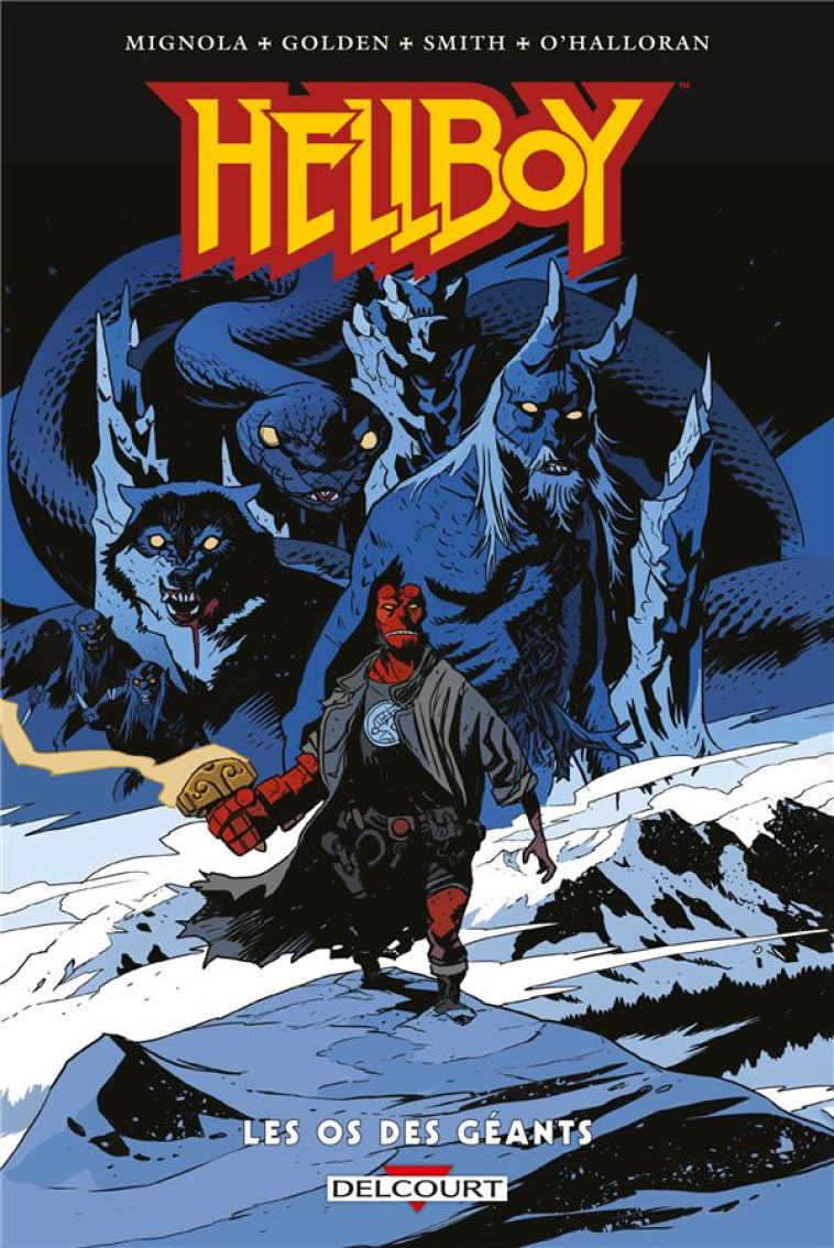 HELLBOY T17 - LES OS DES GEANTS - MIGNOLA/GOLDEN - DELCOURT