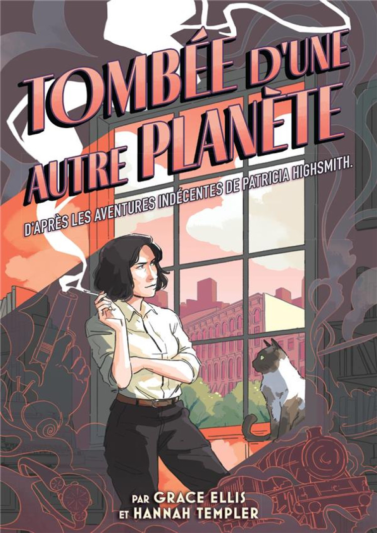 TOMBEE D'UNE AUTRE PLANETE - D'APRES LES AVENTURES INDECENTES DE PATRICIA HIGHSMITH - ELLIS/TEMPLER - NC