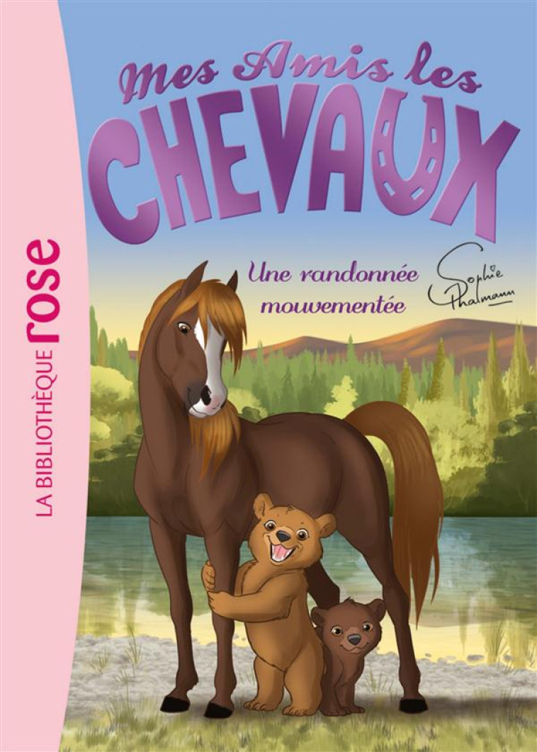 MES AMIS LES CHEVAUX - SOPHIE THALMANN - T05 - MES AMIS LES CHEVAUX 05 - UNE RANDONNEE MOUVEMENTEE - THALMANN SOPHIE - Hachette Jeunesse