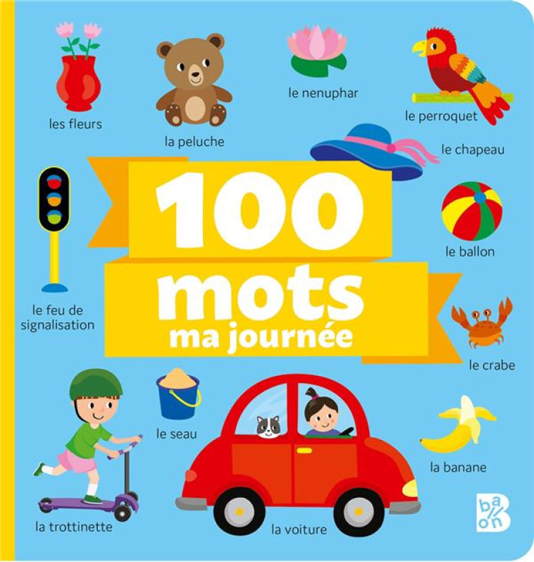 100 MOTS MA JOURNEE - XXX - NC