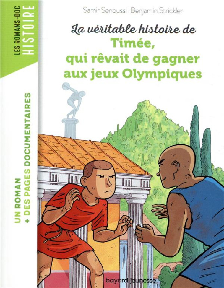 LA VERITABLE HISTOIRE DE TIMEE, QUI REVAIT DE GAGNER AUX JEUX OLYMPIQUES - BOUCHIE/SENOUSSI - BAYARD JEUNESSE