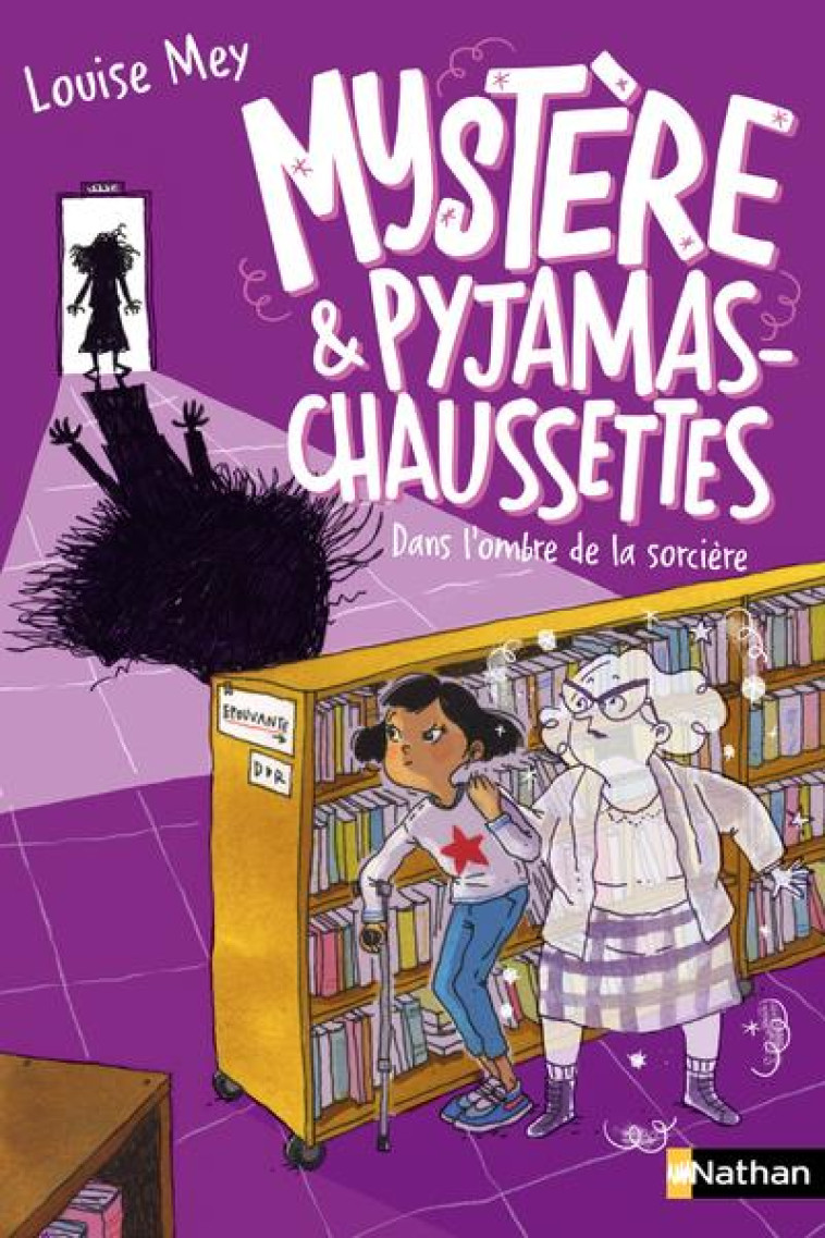 MYSTERE ET PYJAMAS-CHAUSSETTES - TOME 4: DANS L-OMBRE DE LA SORCIERE - MEY/CEULEMANS - CLE INTERNAT