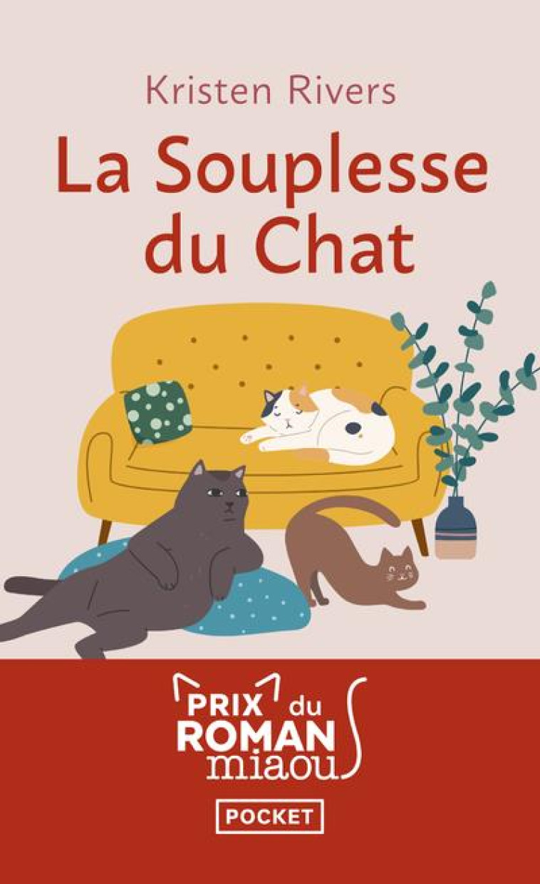 LA SOUPLESSE DU CHAT - RIVERS KRISTEN - POCKET