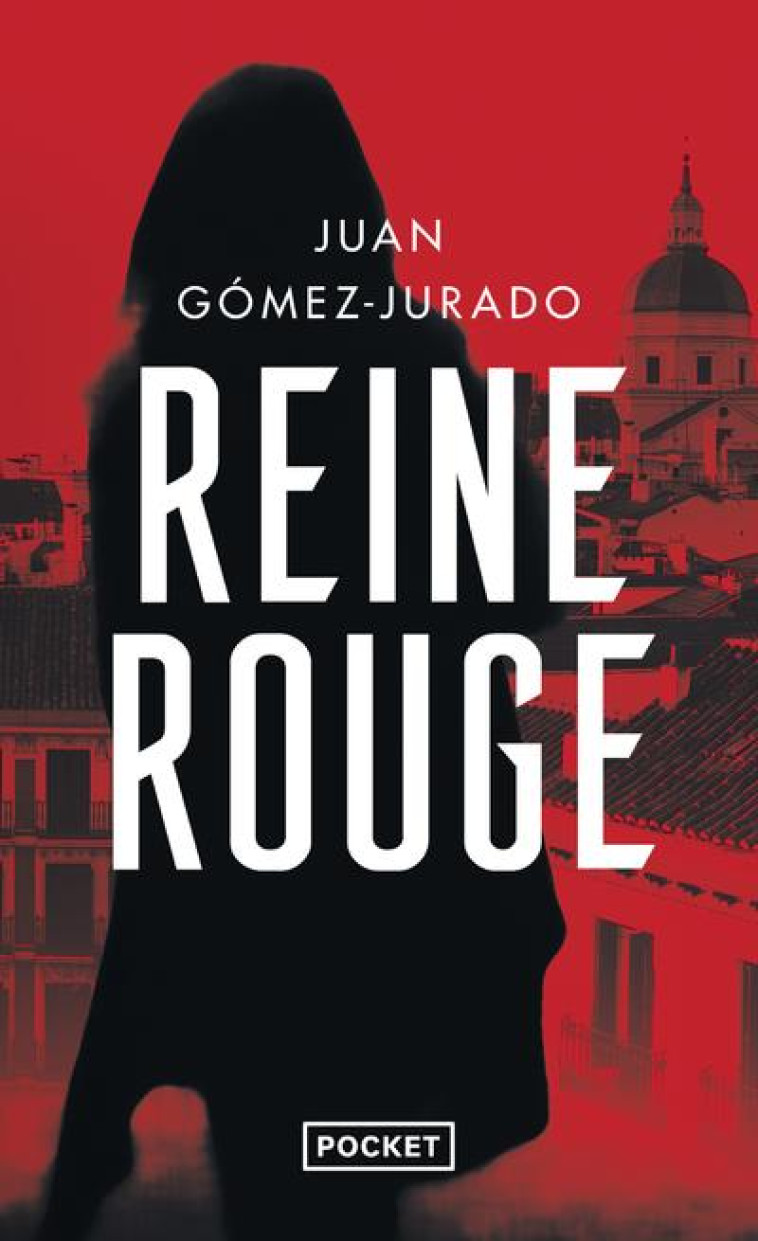 REINE ROUGE - TOME 1 - GOMEZ-JURADO JUAN - POCKET