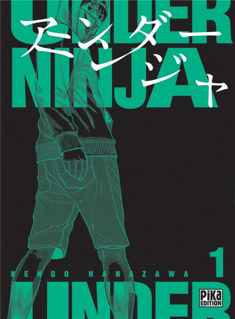 UNDER NINJA T01 - HANAZAWA KENGO - PIKA