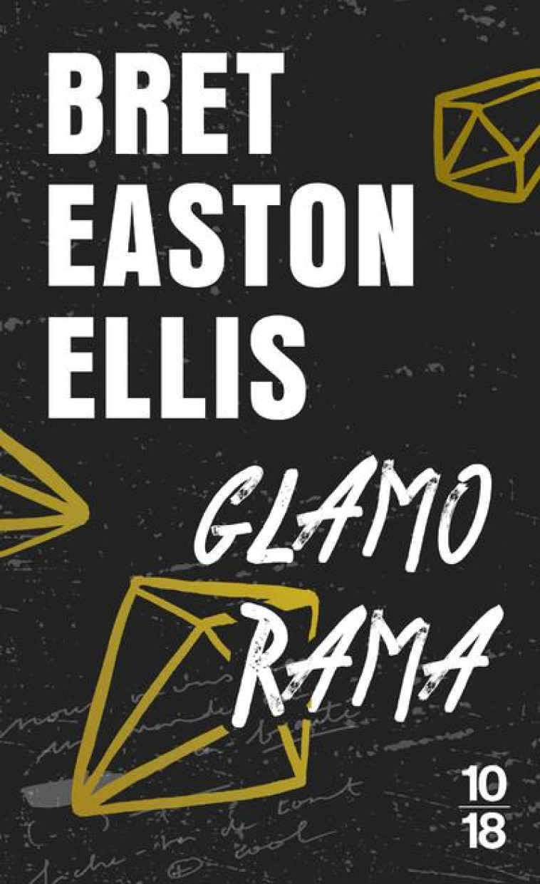 GLAMORAMA - ELLIS BRET EASTON - 10 X 18