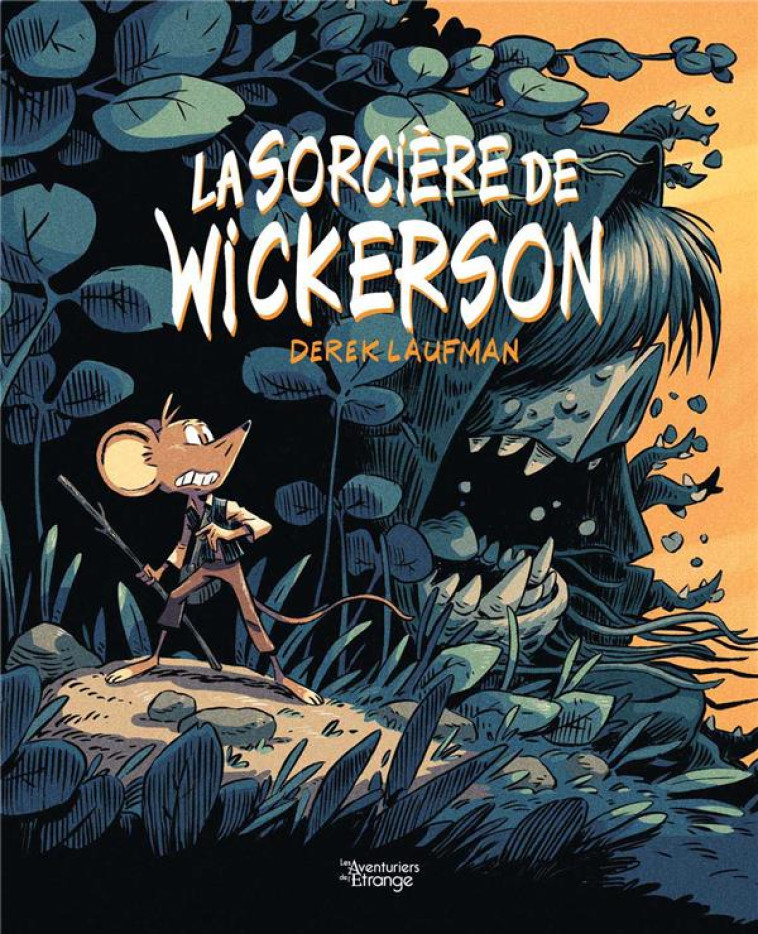 LA SORCIERE DE WICKERSON - LAUFMAN DEREK - DU LUMIGNON