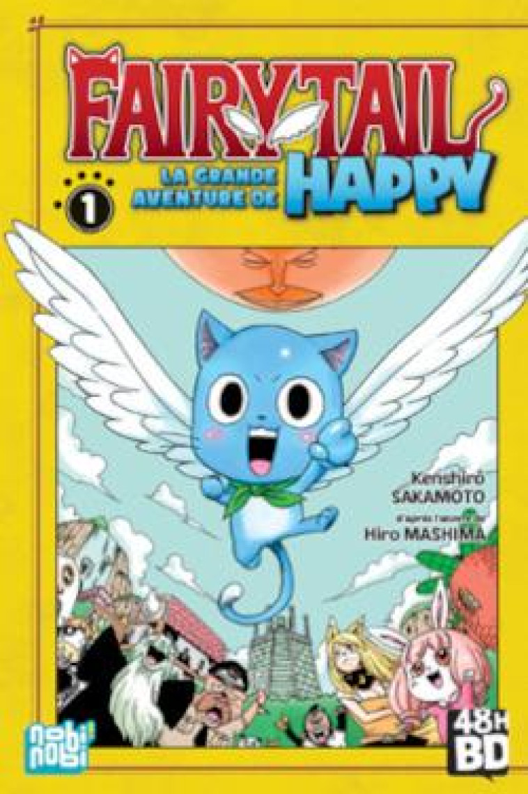 FAIRY TAIL - LA GRANDE AVENTURE DE HAPPY T1 - XXX - NOBI NOBI