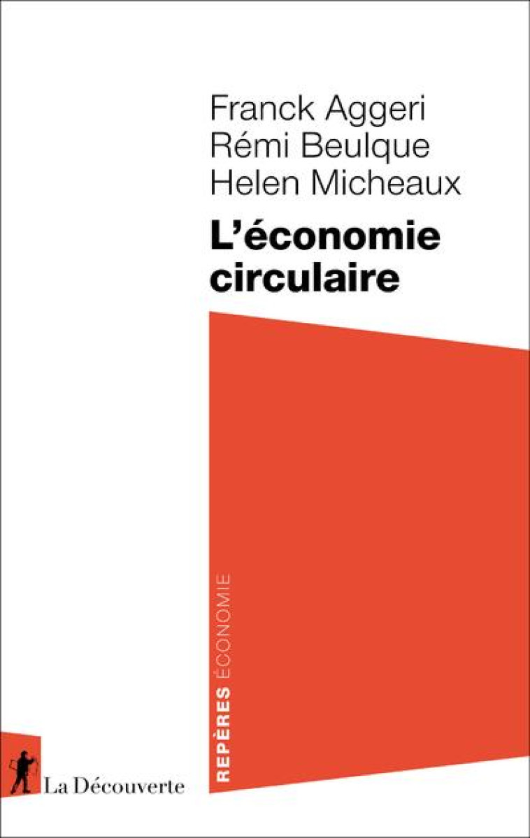 L-ECONOMIE CIRCULAIRE - AGGERI/BEULQUE - LA DECOUVERTE