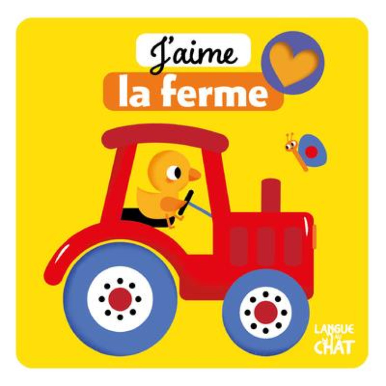 J-AIME LA FEUTRINE - J-AIME LA FERME - JACQUE/COLLECTIF - LANGUE AU CHAT