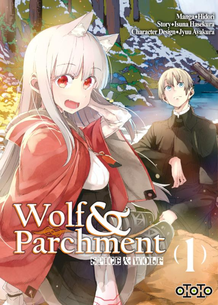 SPICE & WOLF: WOLF & PARCHMENT T01 - HASEKURA ISUNA - OTOTO