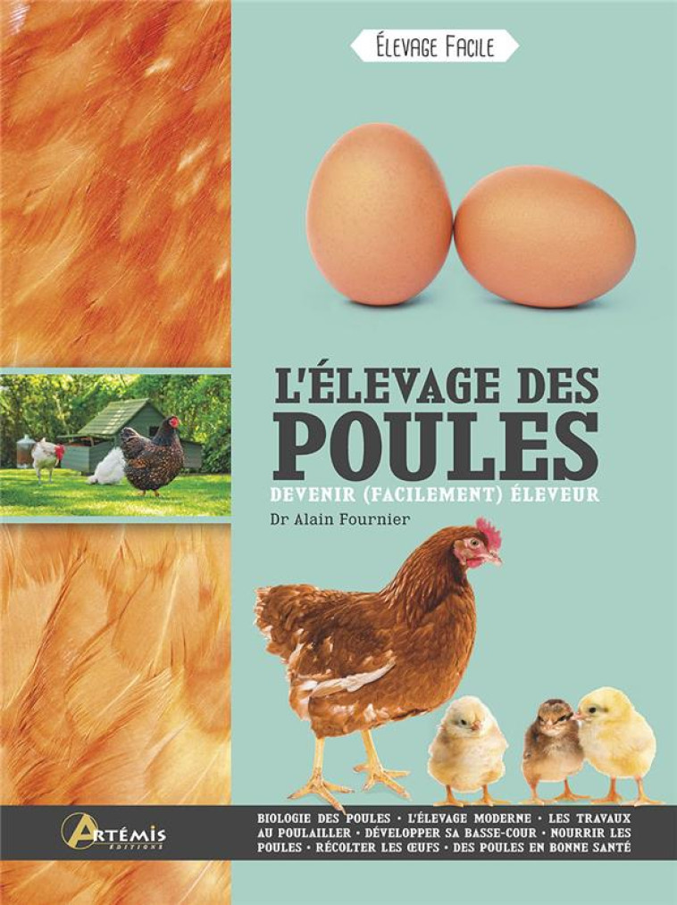 L-ELEVAGE DE POULES DEVENIR (FACILEMENT) ELEVEUR - A. FOURNIER - ARTEMIS