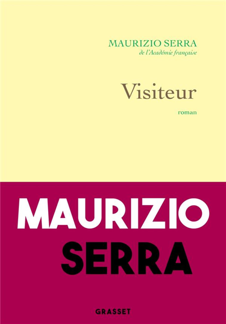 VISITEUR - SERRA MAURIZIO - GRASSET