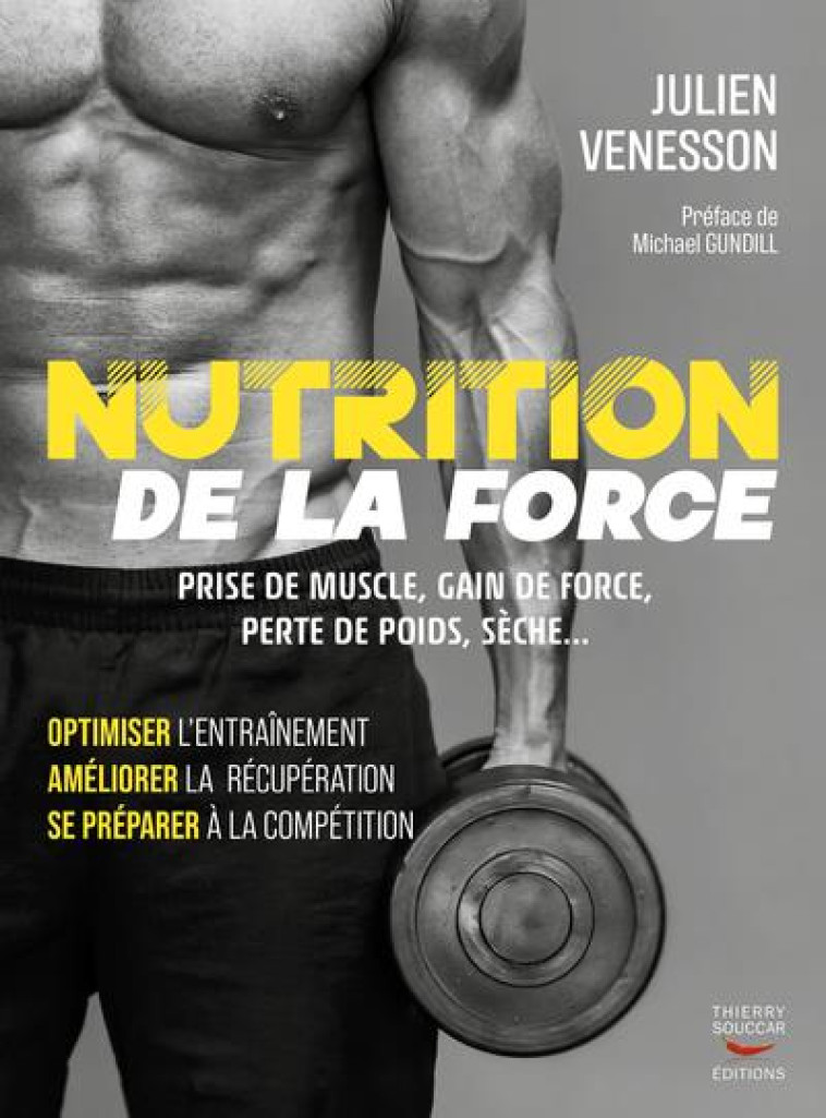 NUTRITION DE LA FORCE - VENESSON/GUNDILL - THIERRY SOUCCAR