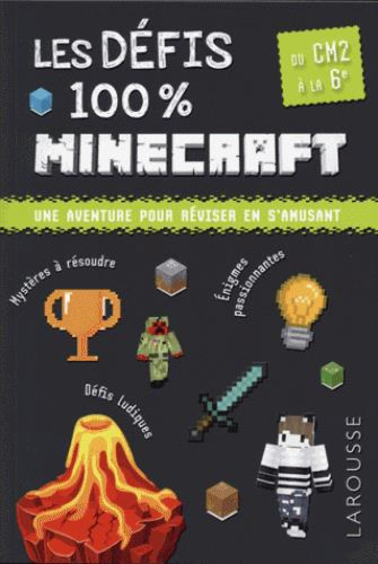 LES DEFIS 100% MINECRAFT CM2-6E - LECELLIER/POTEL - LAROUSSE