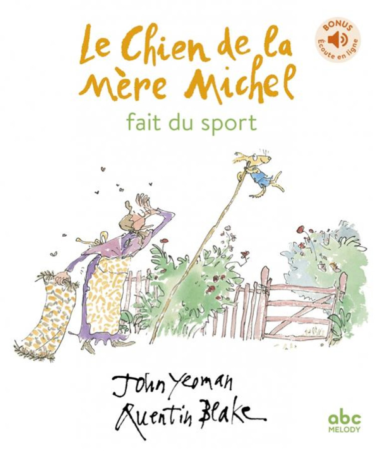 LE CHIEN DE LA MERE MICHEL FAIT DU SPORT - YEOMAN/BLAKE - ABC MELODY