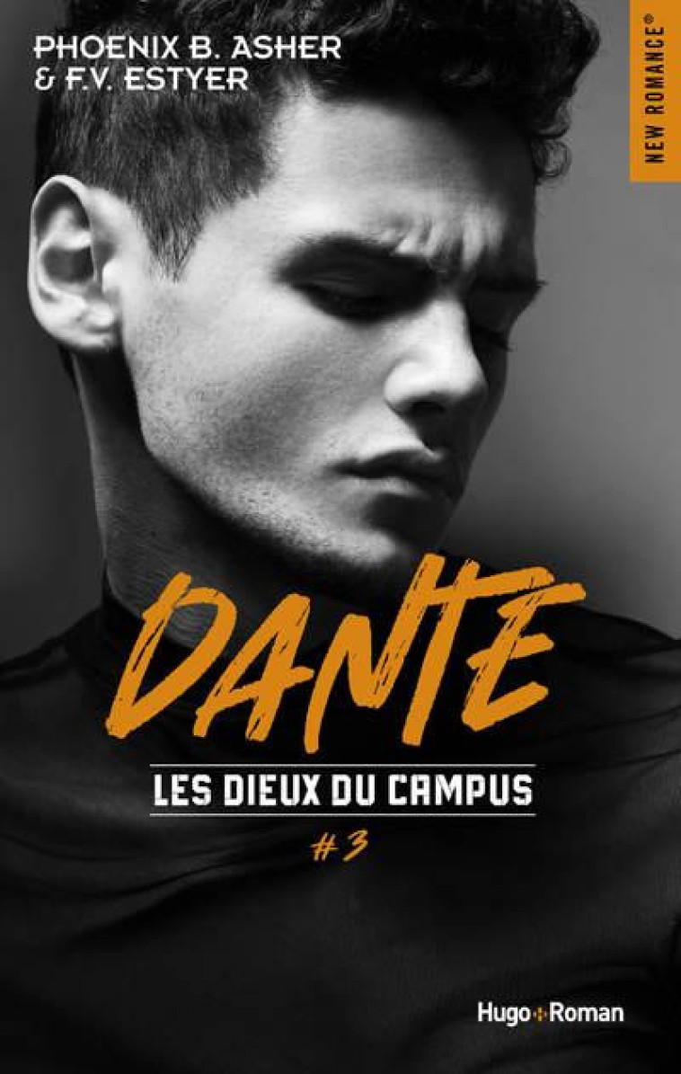 LES DIEUX DU CAMPUS - TOME 03 - DANTE - ESTYER/ASHER - HUGO JEUNESSE