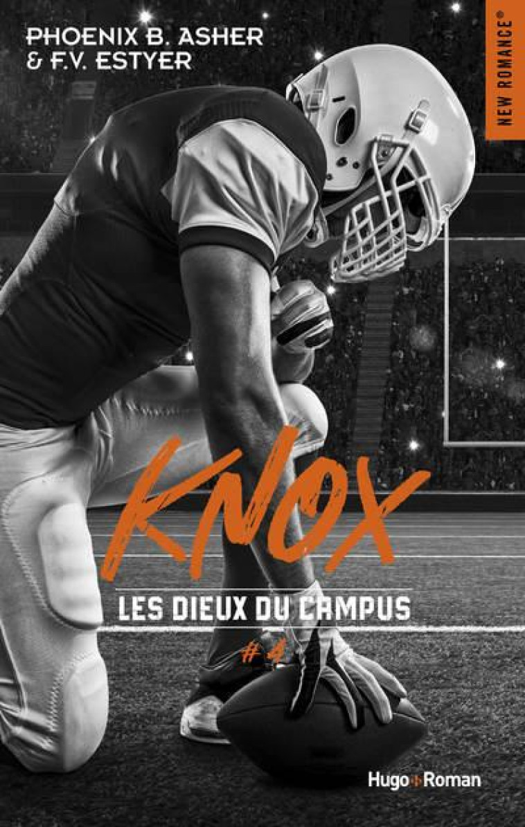 LES DIEUX DU CAMPUS - TOME 04 - KNOX - ESTYER/ASHER - HUGO JEUNESSE