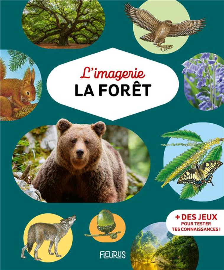 L-IMAGERIE - LA FORET - GUILLORET/ALUNNI - FLEURUS