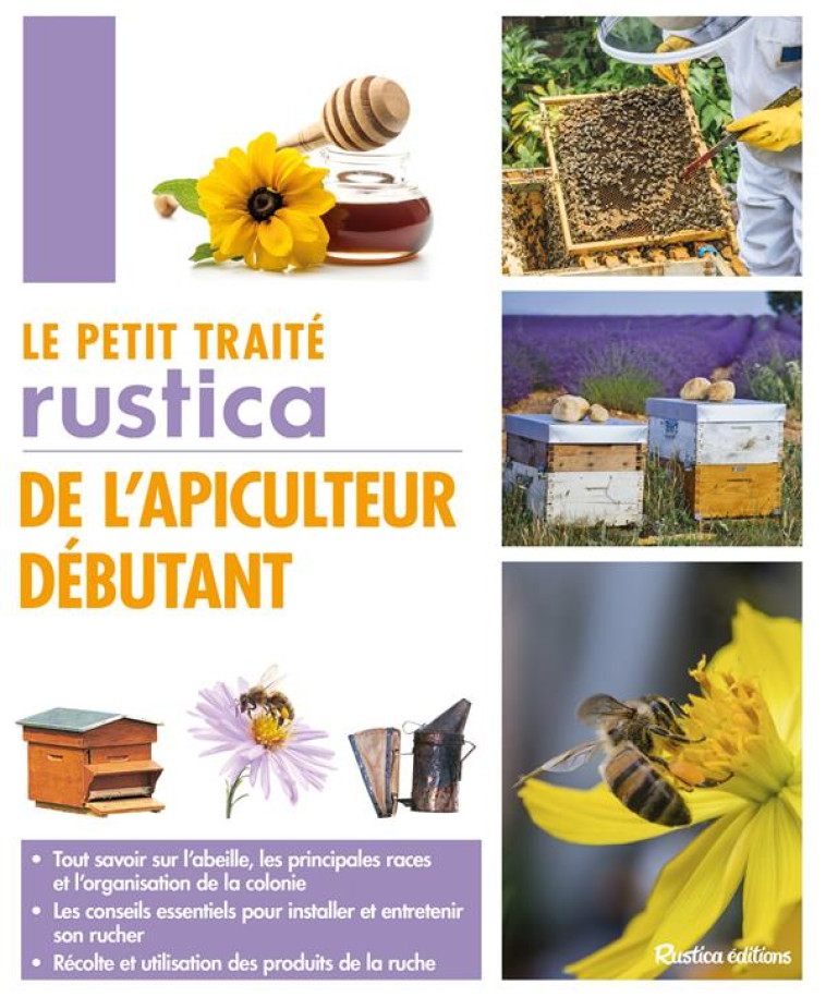 LE PETIT TRAITE RUSTICA DE L-APICULTEUR DEBUTANT - FERT - Rustica