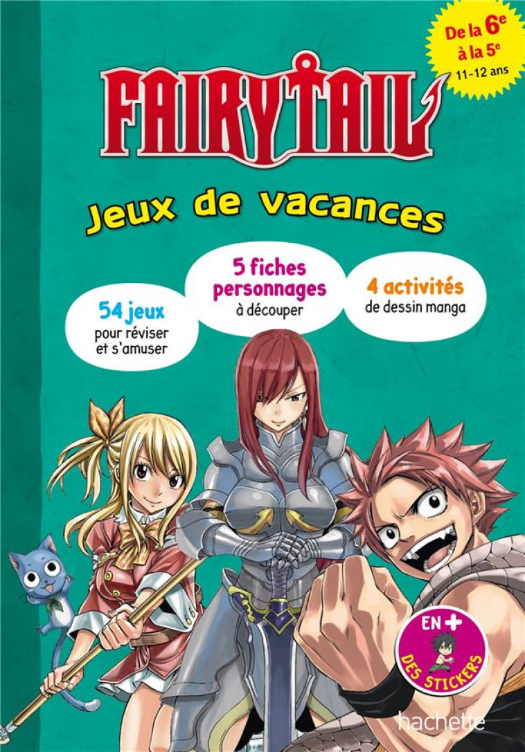 FAIRY TAIL - JEUX DE VACANCES - DE LA 6E A LA 5E - RAOUL ELISABETH - HACHETTE