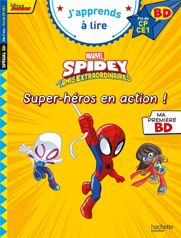 DISNEY BD FIN DE CP- CE1 - SPIDEY - SUPER-HEROS EN ACTION - ALBERTIN ISABELLE - HACHETTE