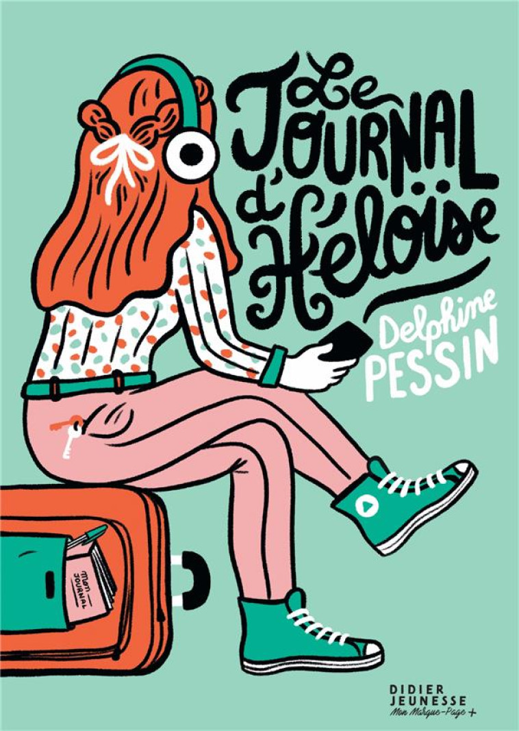 LE JOURNAL D-HELOISE - PESSIN/BRETIN - DIDIER