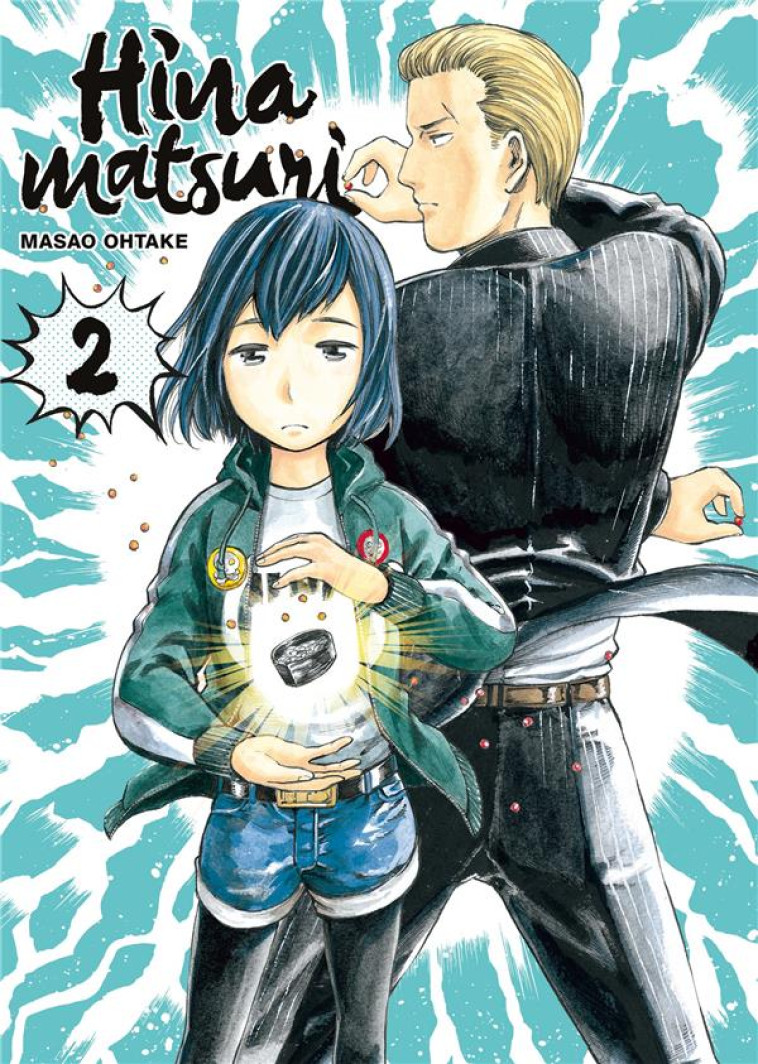 HINAMATSURI - TOME 2 - OHTAKE MASAO - DG-EXODIF