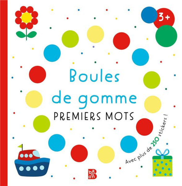 BOULES DE GOMME - PREMIERS MOTS - XXX - NC