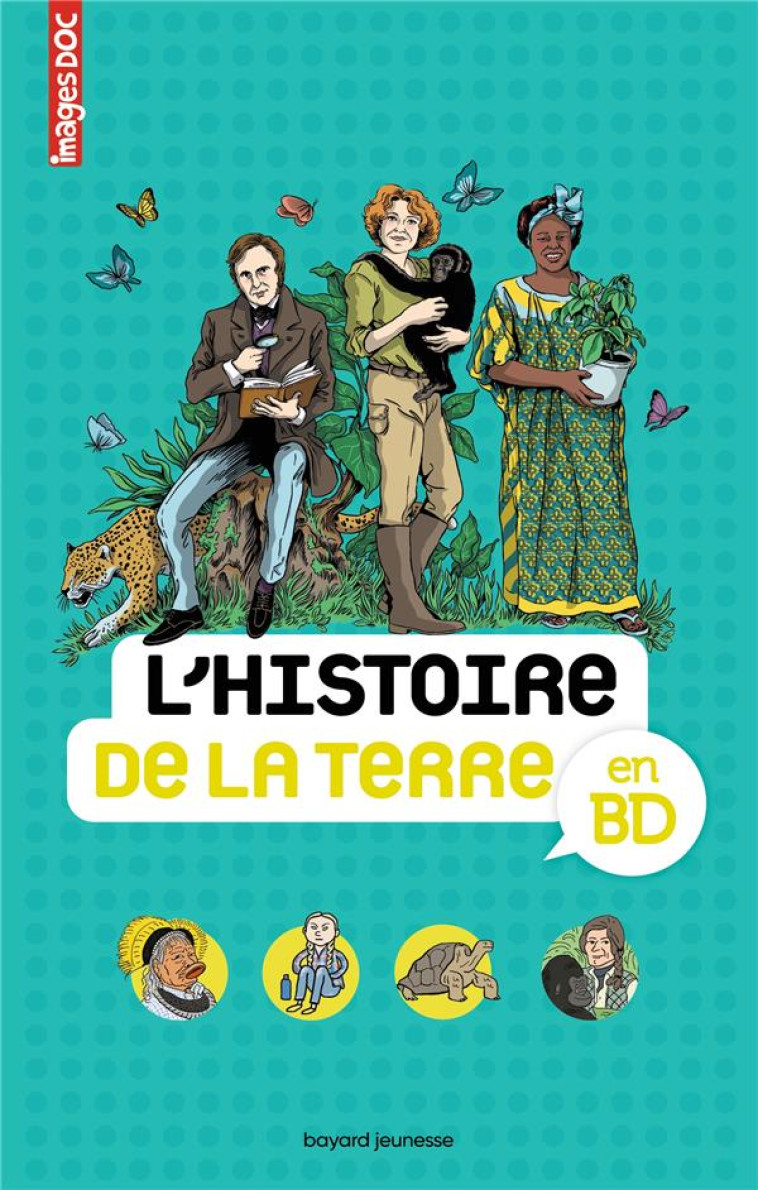 L-HISTOIRE DE LA TERRE EN BD - FIGUERAS/VEILLON - BAYARD JEUNESSE