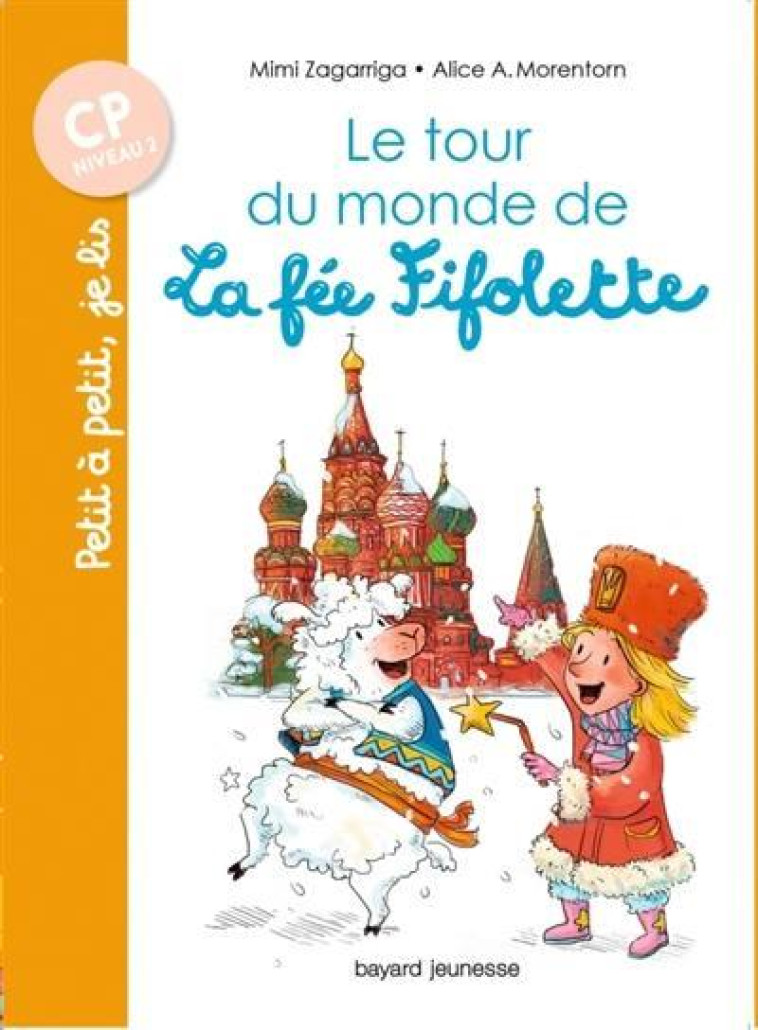 LE TOUR DU MONDE DE LA FEE FIFOLETTE - ZAGARRIGA - BAYARD JEUNESSE