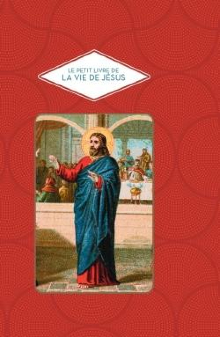 LE PETIT LIVRE DE LA VIE DE JESUS - BARRELY CHRISTINE - HACHETTE