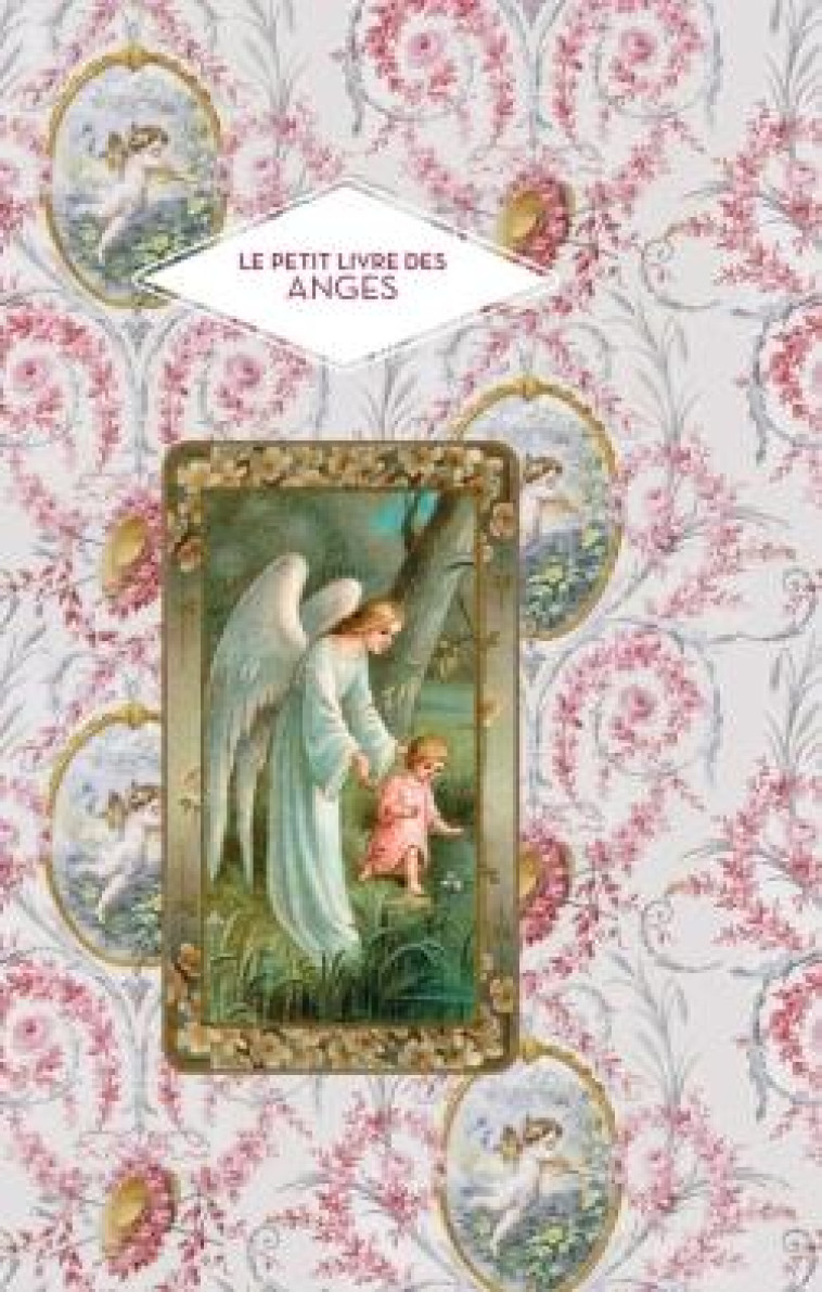 LE PETIT LIVRE DES ANGES - MASSON NICOLE - HACHETTE