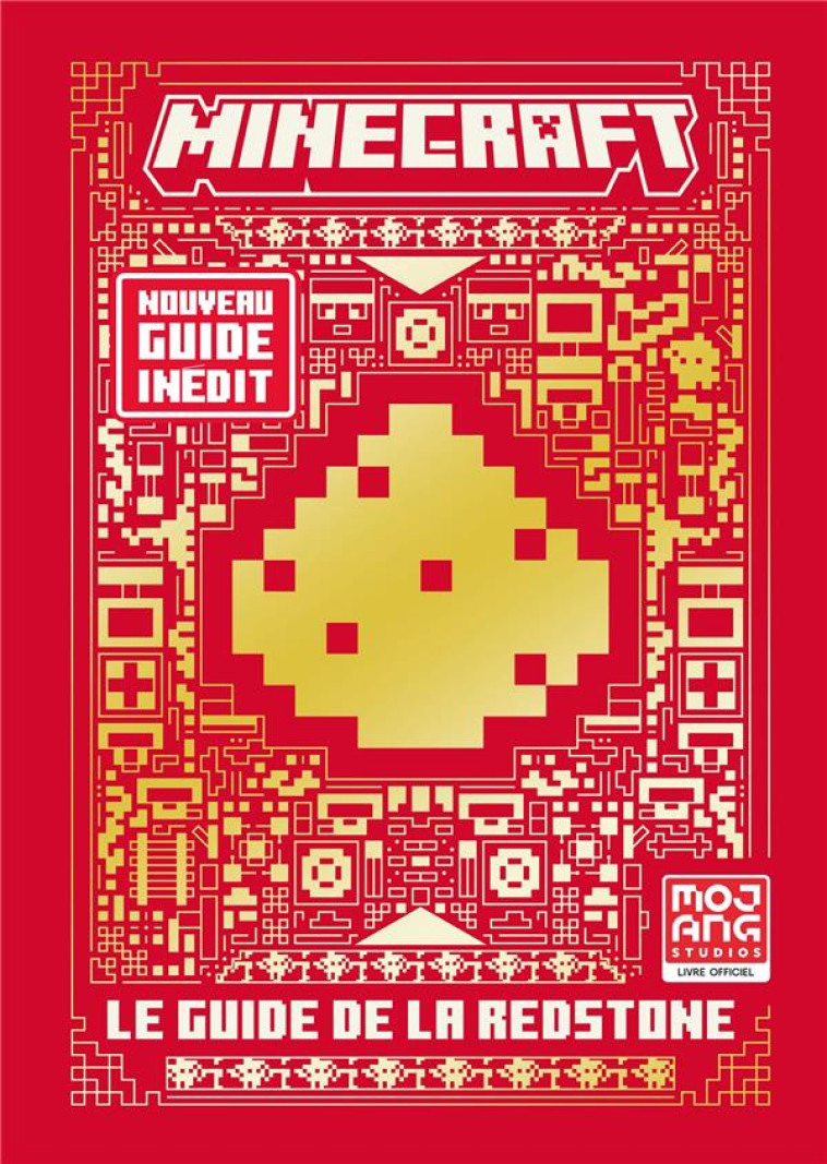 MINECRAFT - LE GUIDE DE LA REDSTONE - COLLECTIF - GALLIMARD