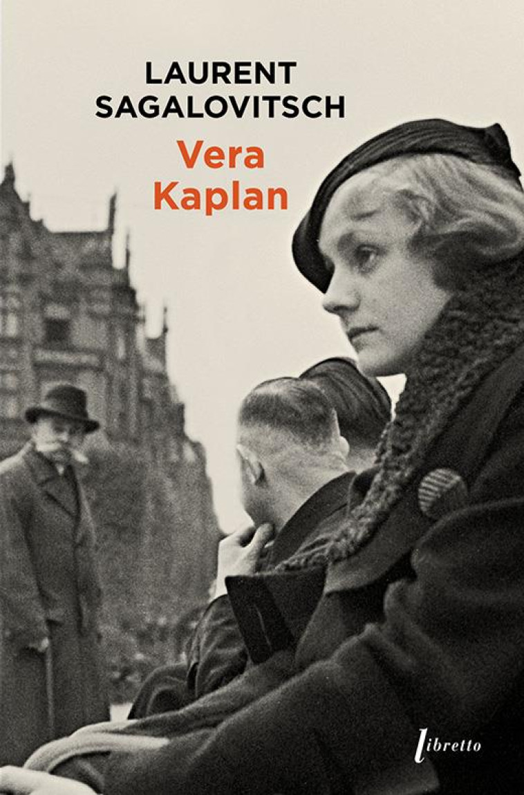 VERA KAPLAN - SAGALOVITSCH LAURENT - LIBRETTO