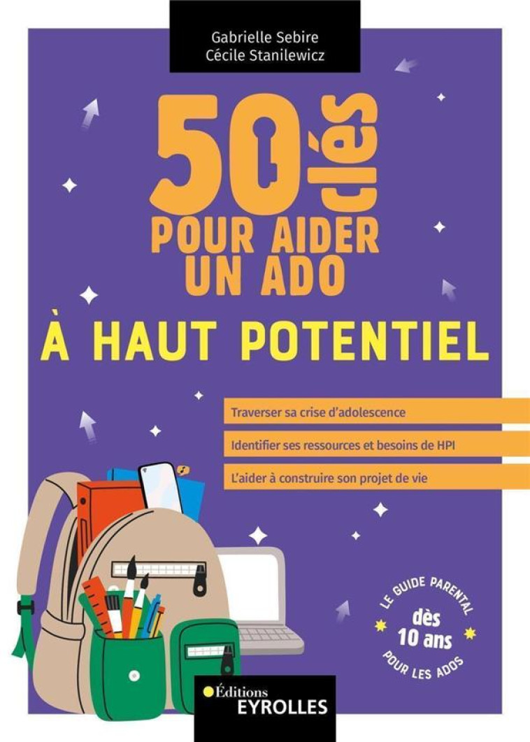 50 CLES POUR AIDER UN ADO A HAUT POTENTIEL - SEBIRE/STANILEWICZ - EYROLLES