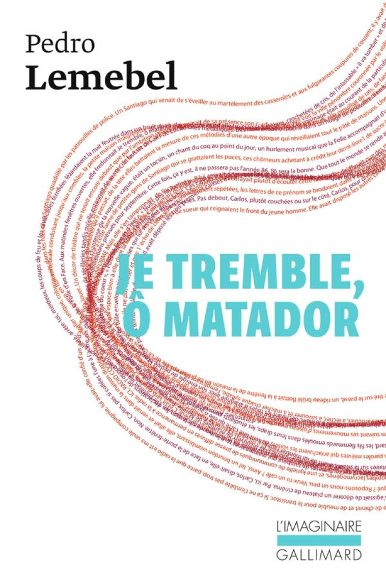 JE TREMBLE, O MATADOR - LEMEBEL/ZUTTION - GALLIMARD