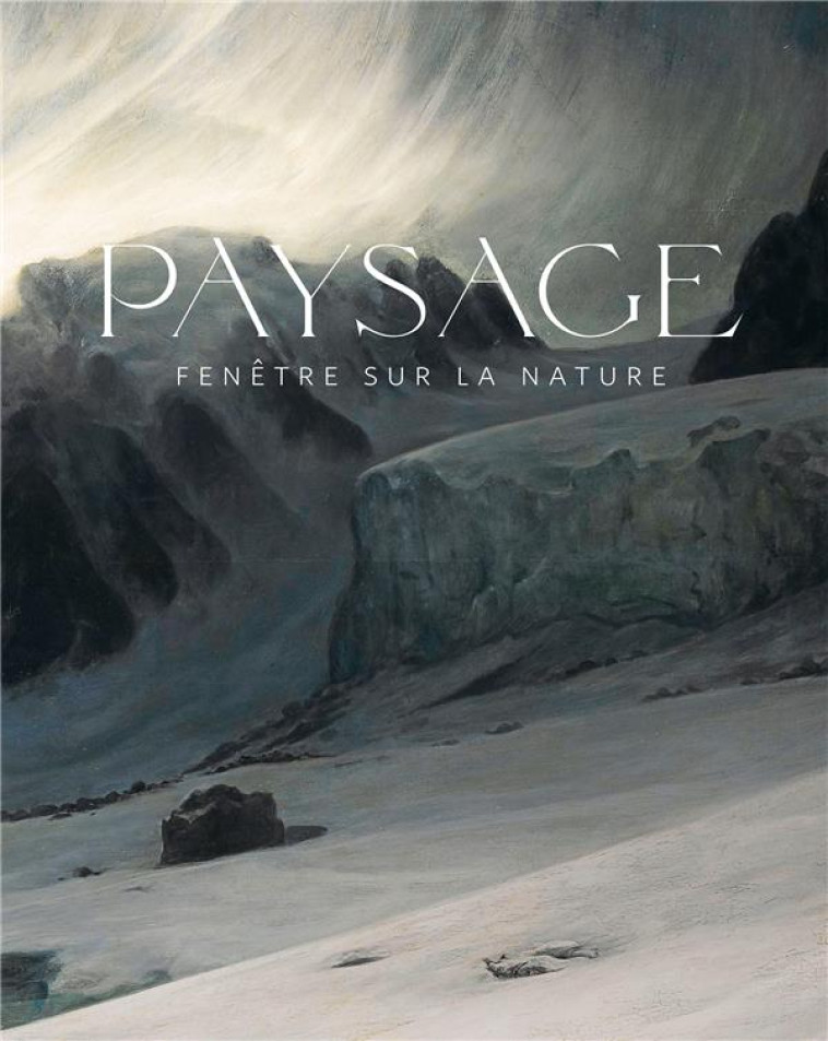 PAYSAGE. FENETRE SUR LA NATURE - COLLECTIF - LIENART