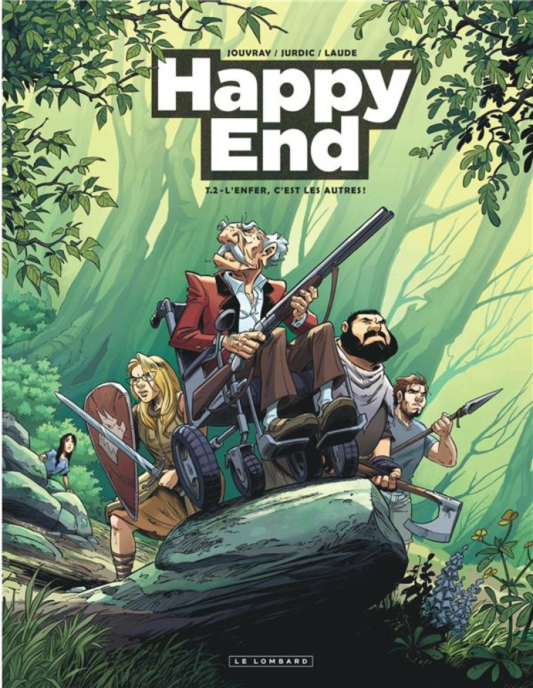 HAPPY END - TOME 2 - L-ENFER, C-EST LES AUTRES ! - JOUVRAY OLIVIER - LOMBARD