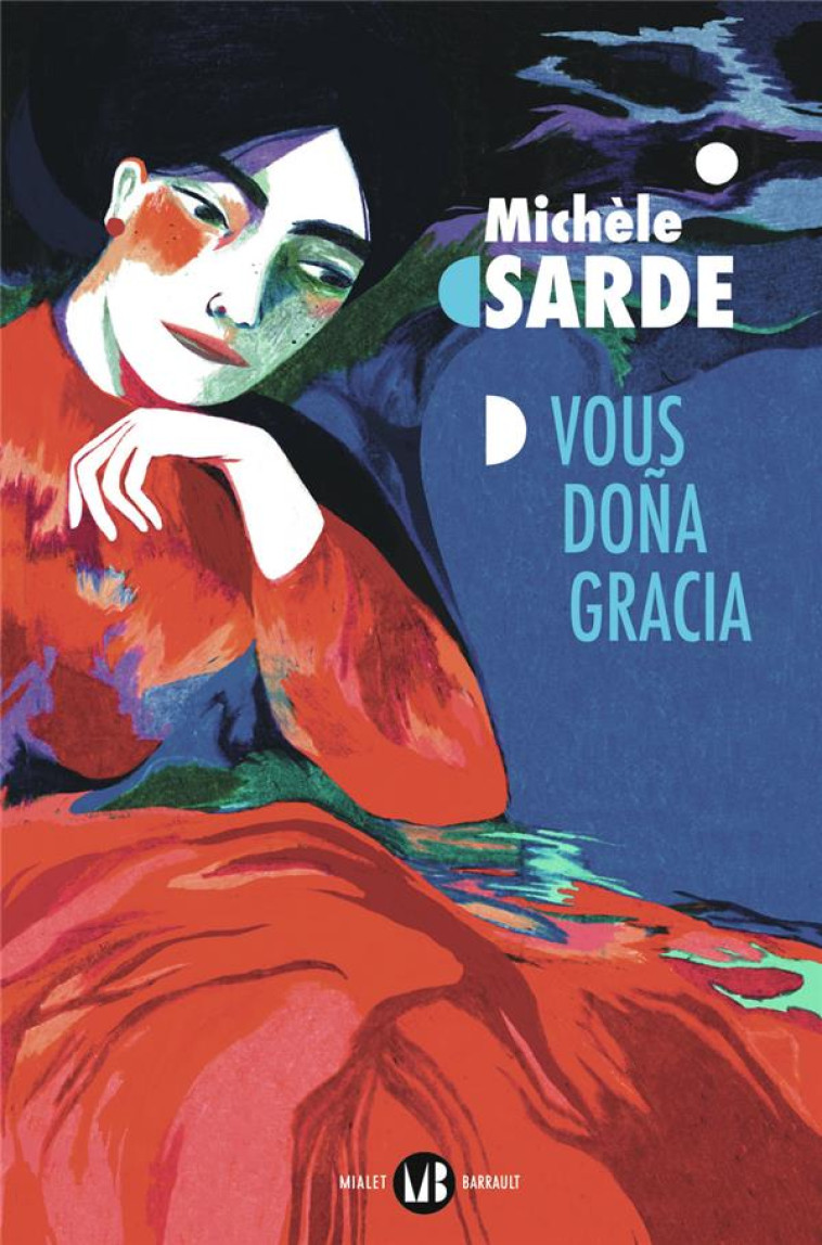 VOUS DONA GRACIA - SARDE MICHELE - FLAMMARION