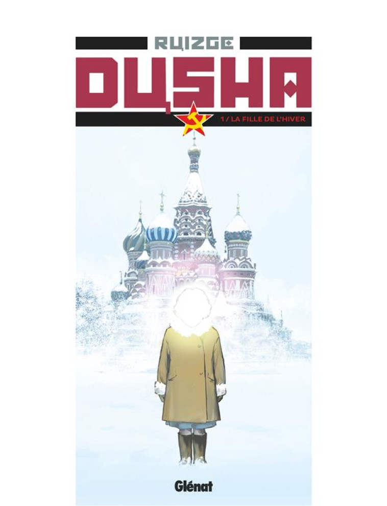 DUSHA - TOME 01 - LA FILLE DE L-HIVER - RUIZGE FRANCISCO - GLENAT