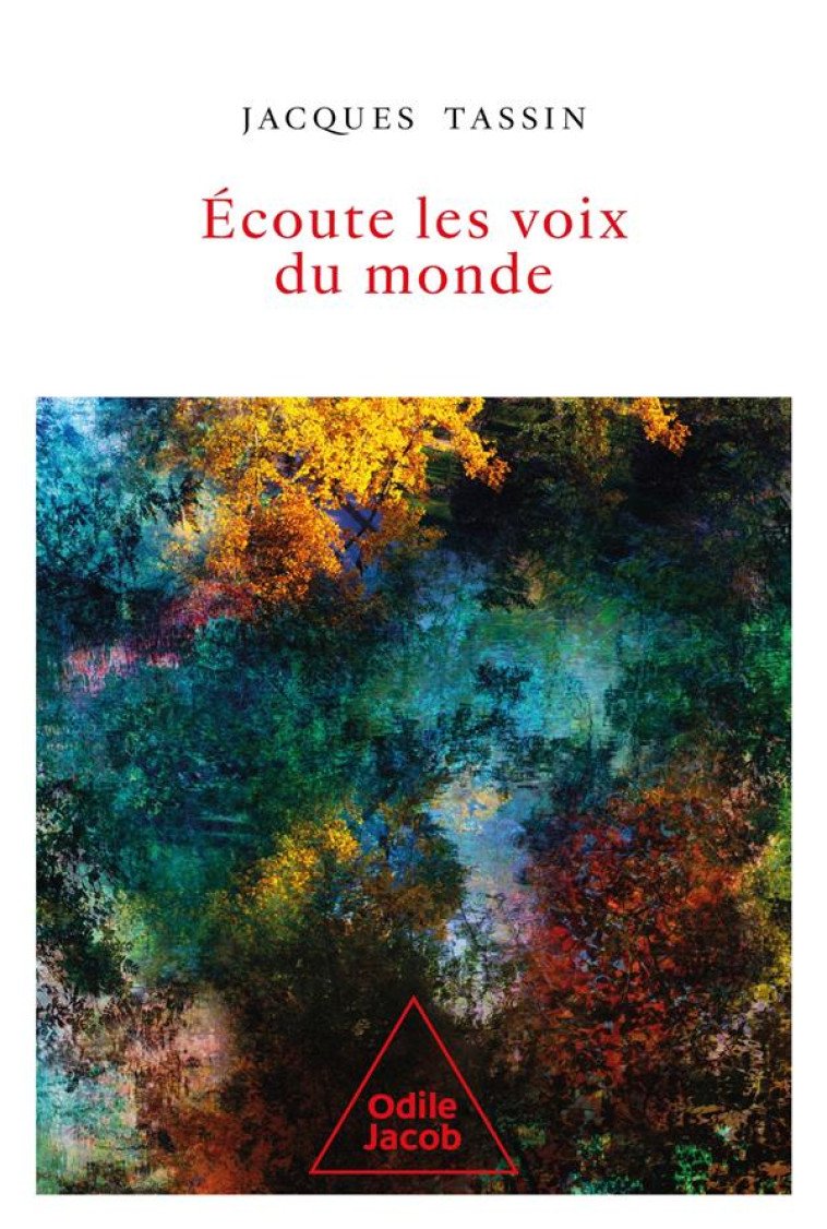 ECOUTE LES VOIX DU MONDE - TASSIN JACQUES - JACOB