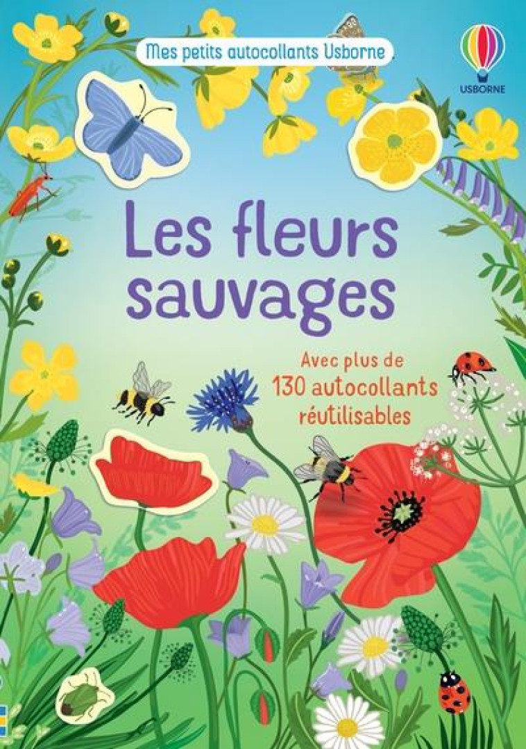 LES FLEURS SAUVAGES - MES PETITS AUTOCOLLANTS USBORNE - YOUNG/WATKINS - NC