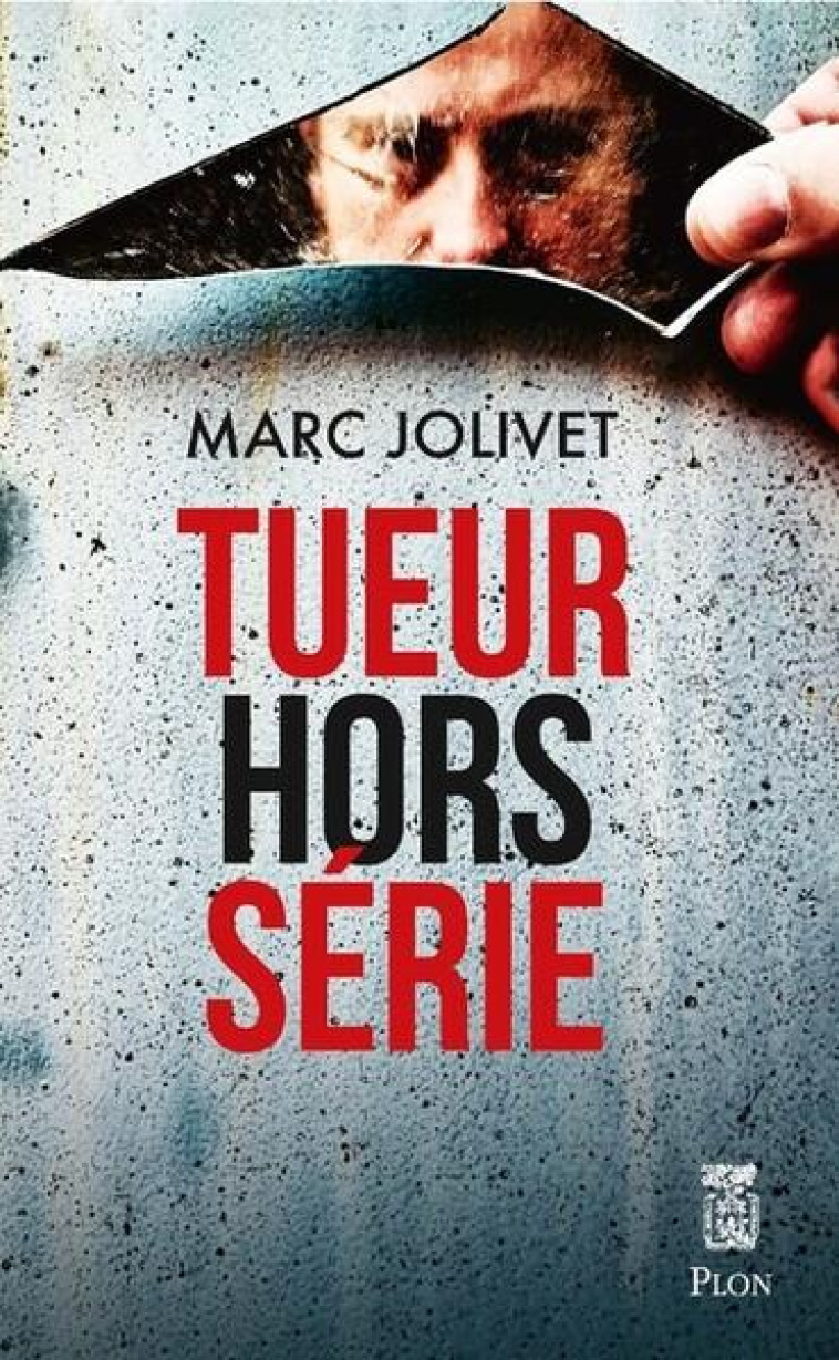 TUEUR HORS SERIE - JOLIVET MARC - PLON