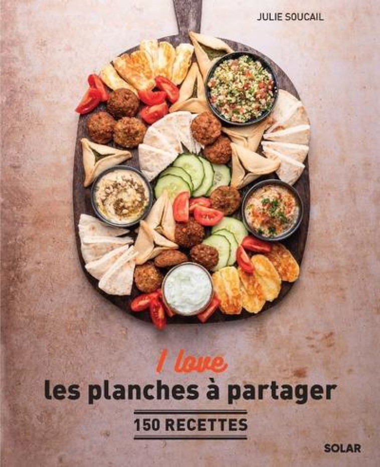 I LOVE LES PLANCHES A PARTAGER - SOUCAIL JULIE - SOLAR