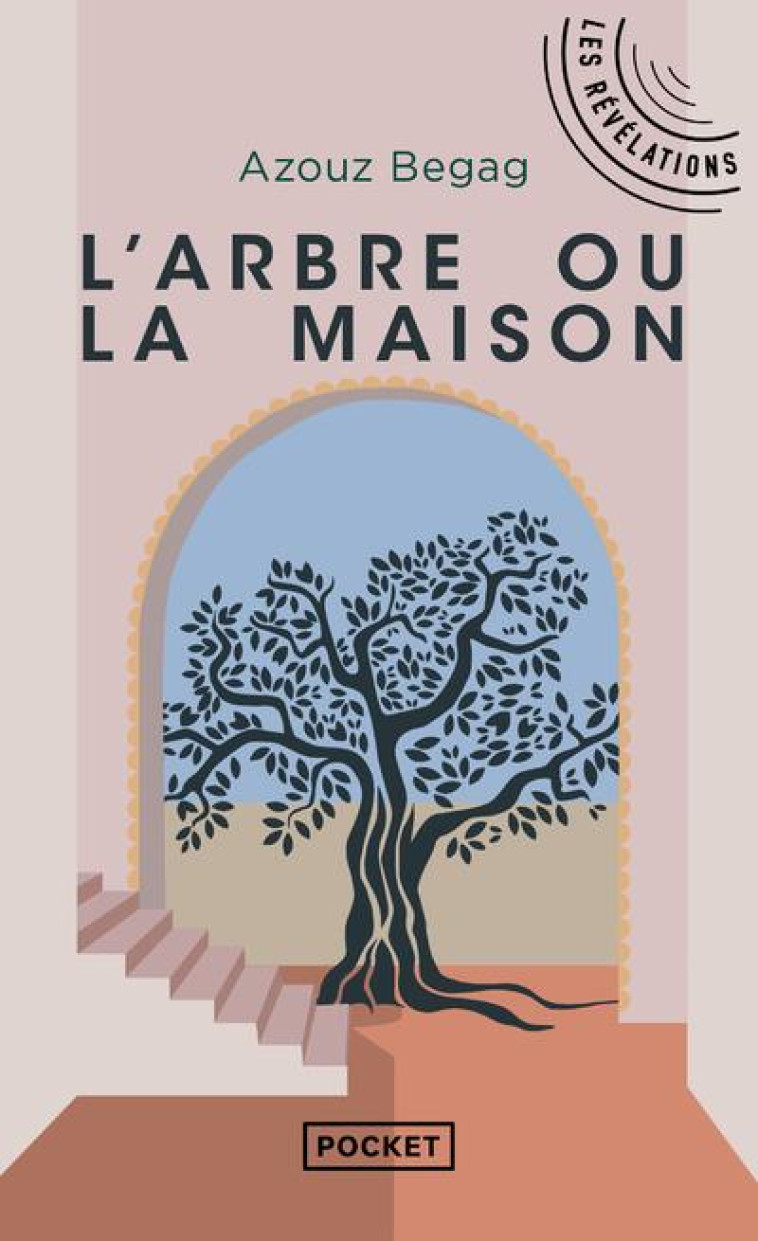 L-ARBRE OU LA MAISON - BEGAG AZOUZ - POCKET